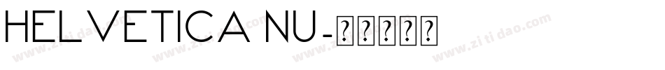 Helvetica nu字体转换